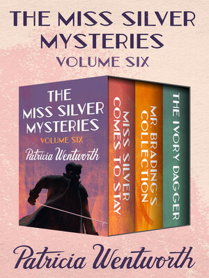 cover image of The Miss Silver Mysteries Volume Six